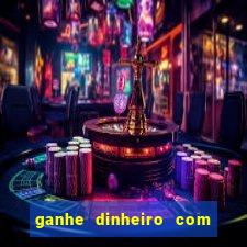 ganhe dinheiro com jogos online